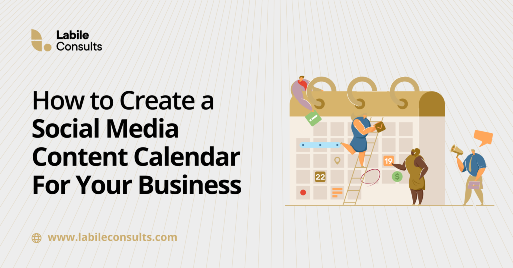 How to Create a Social Media Content Calendar For Your Business