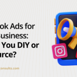 Facebook Ads for Small Business: Should You DIY or Outsource?